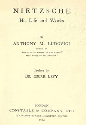 [Gutenberg 53260] • Nietzsche: His Life and Works